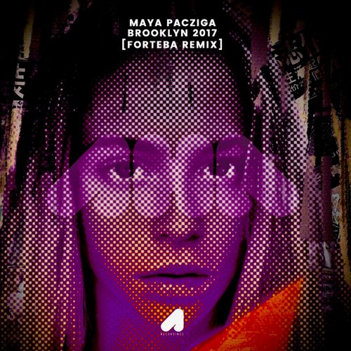 Maya Pacziga - Maya Pacziga - Brooklyn 2017 ( Forteba Remix ) [AHA014]